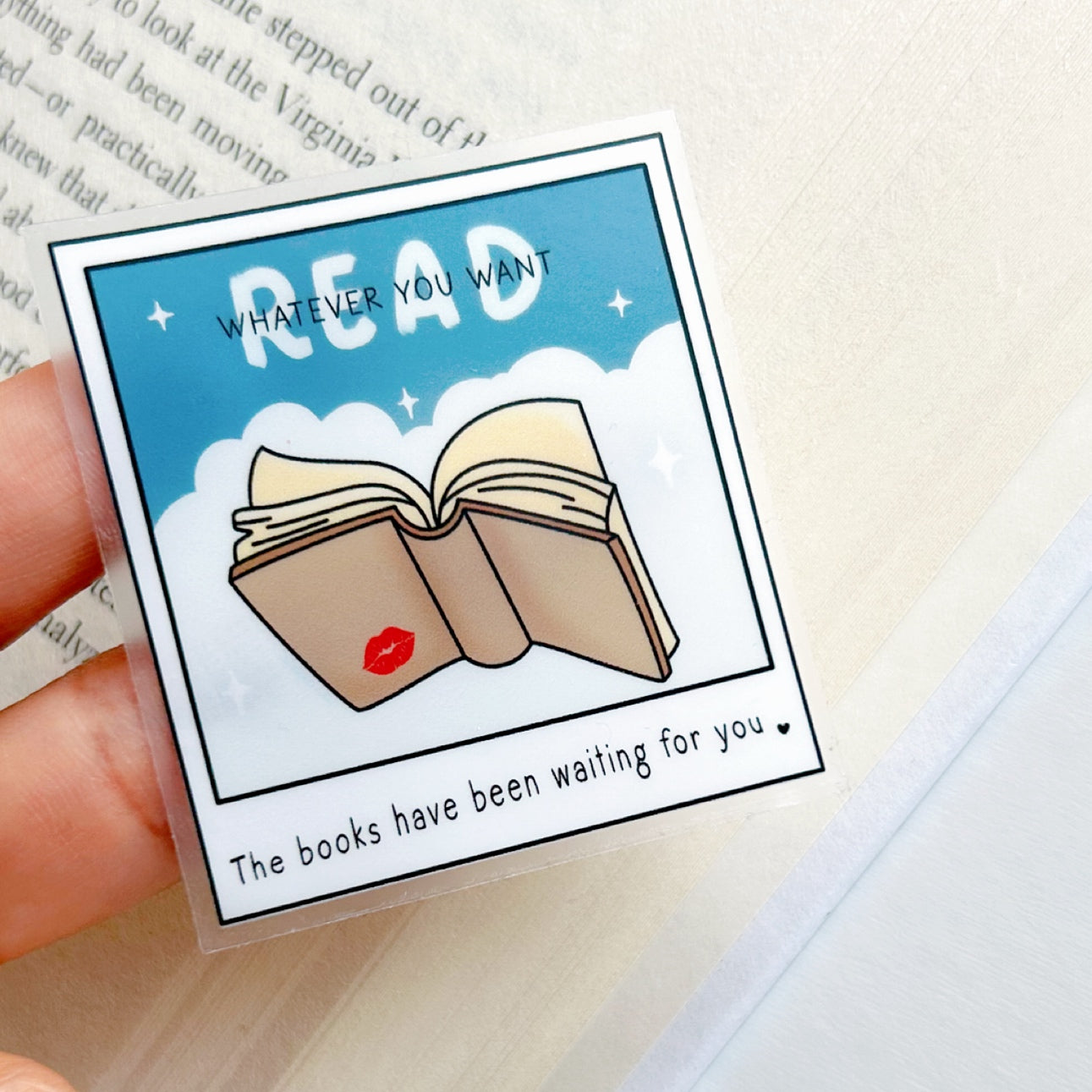 Mini Clear Read Whatever You Want Sticker