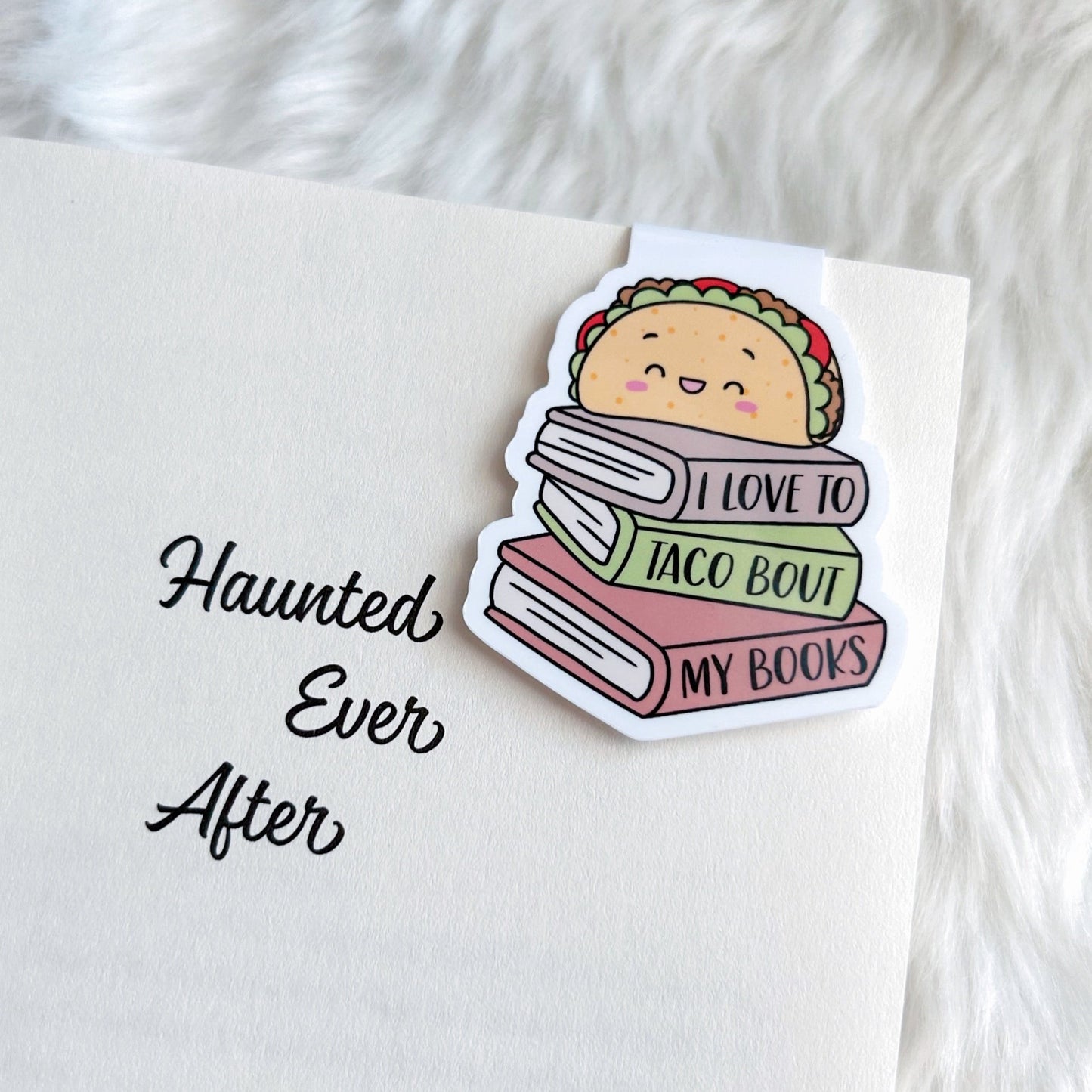 I Love to Taco Bout My Books Magnetic Bookmark