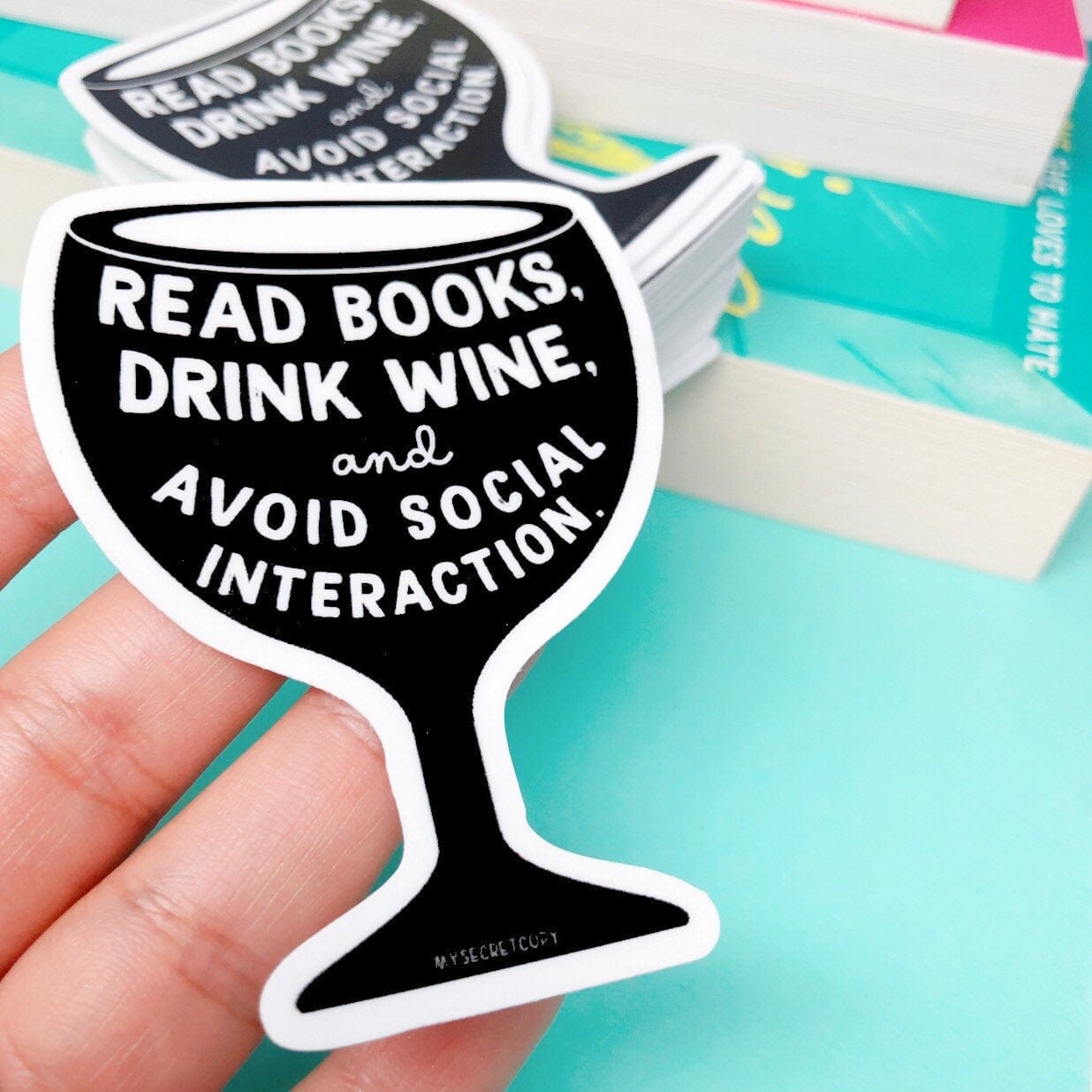 Read Books and Drink Wine Sticker