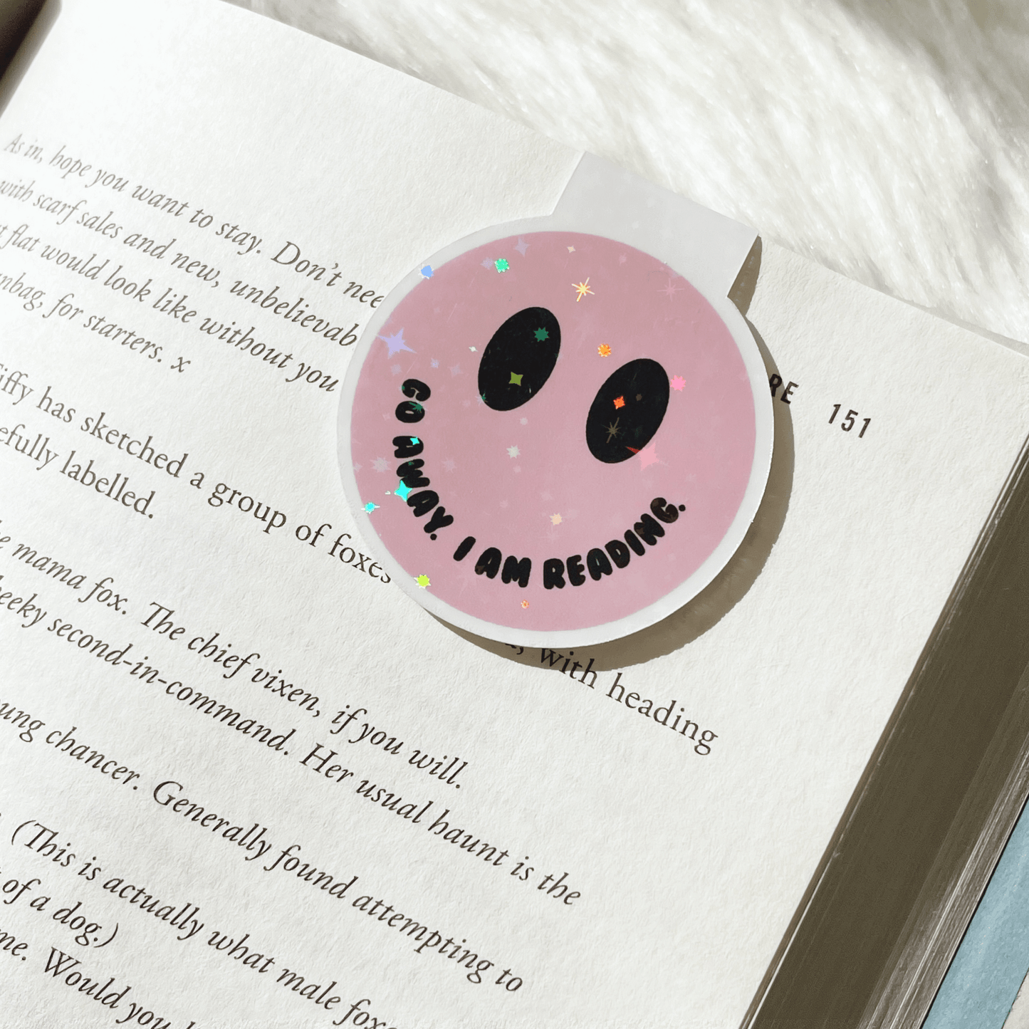 Go Away I Am Reading Smile Sparkle Magnetic Bookmark