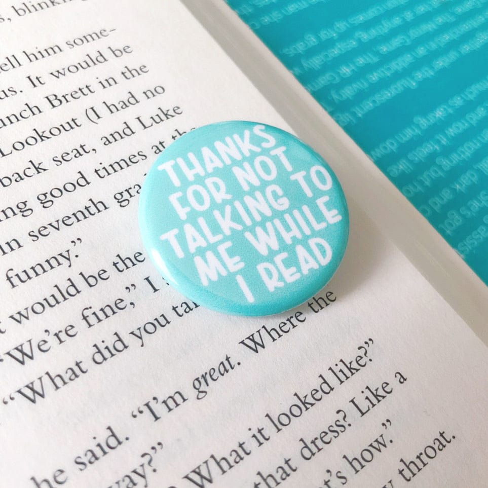 Teal Thanks for Not Talking Button