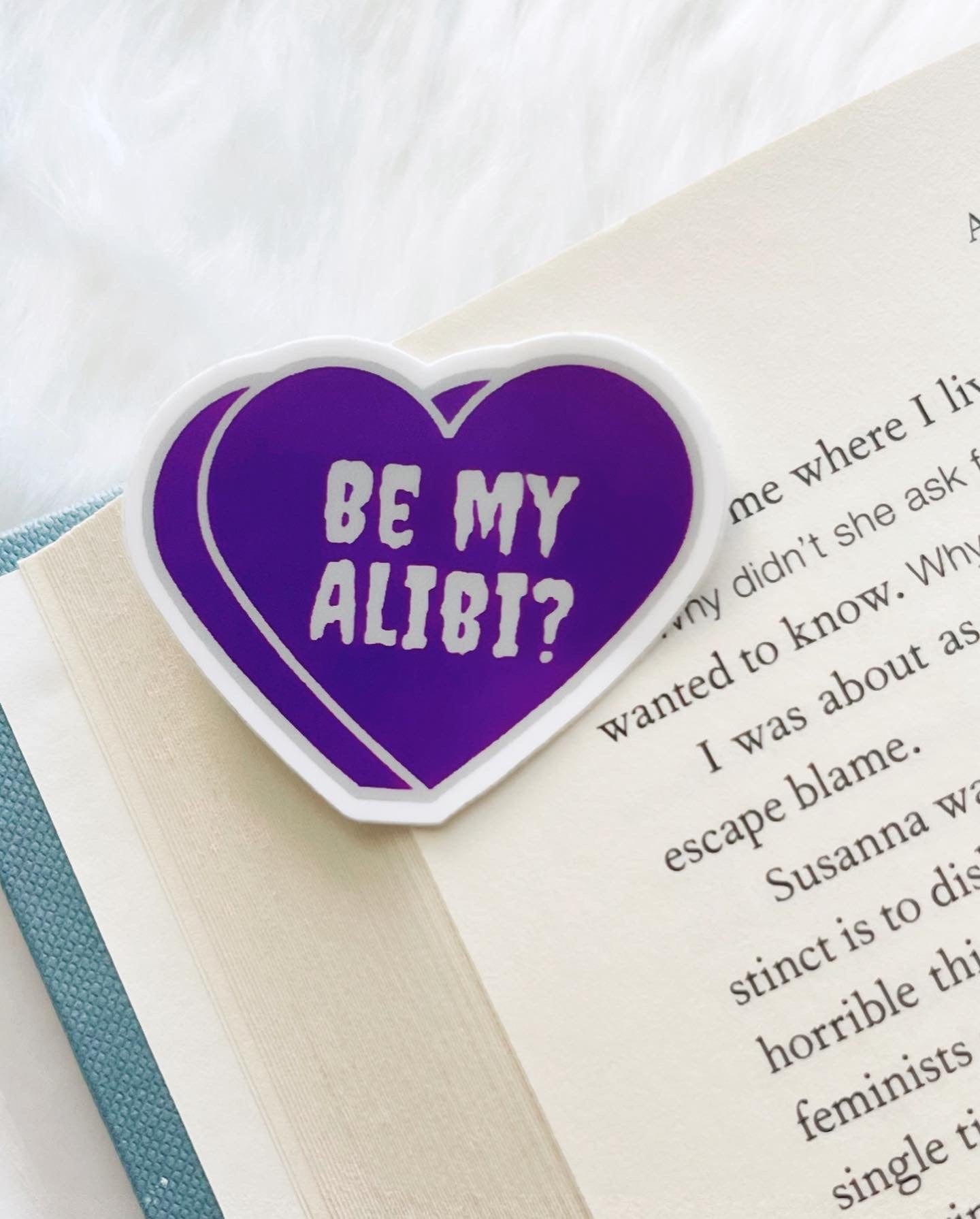 Be My Alibi Conversation Heart Sticker