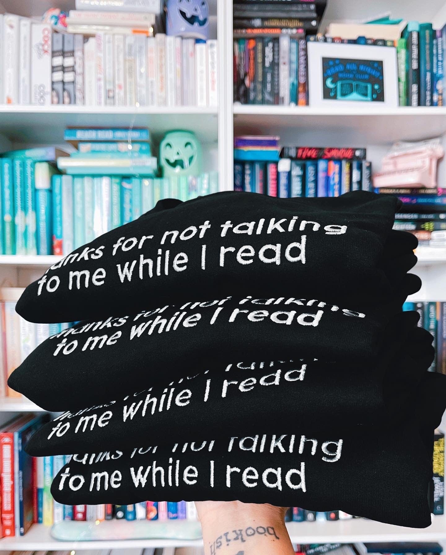 Thanks For Not Talking To Me While I Read Unisex Crewneck