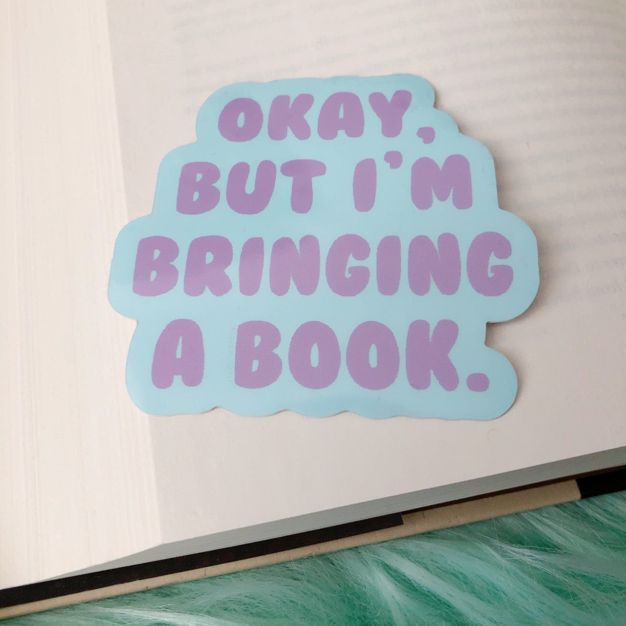 Teal and Purple Bringing My Book Sticker