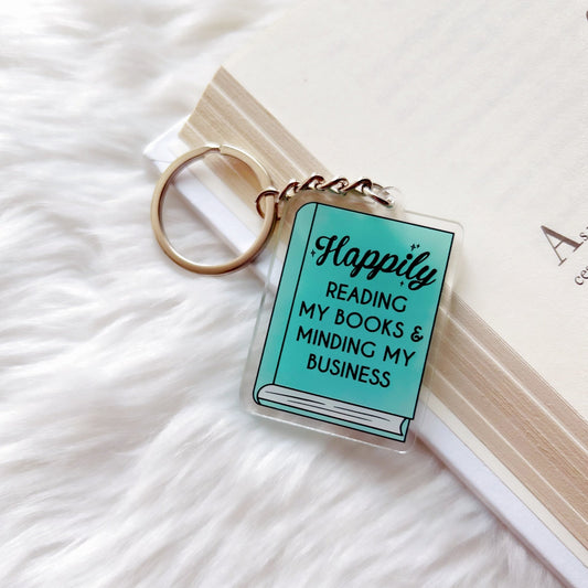 Happily Minding My Business Keychain