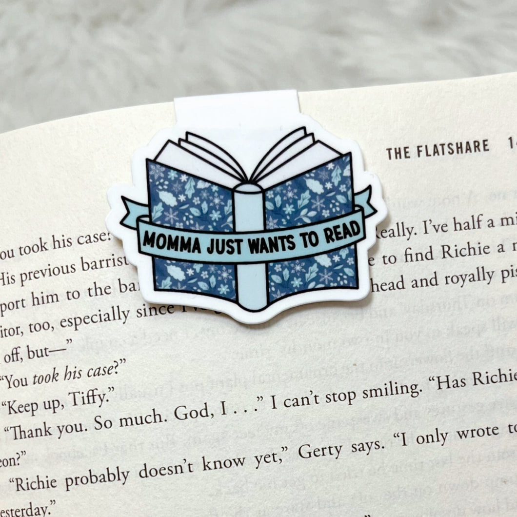 Blue Floral Momma Just Wants to Read Magnetic Bookmark