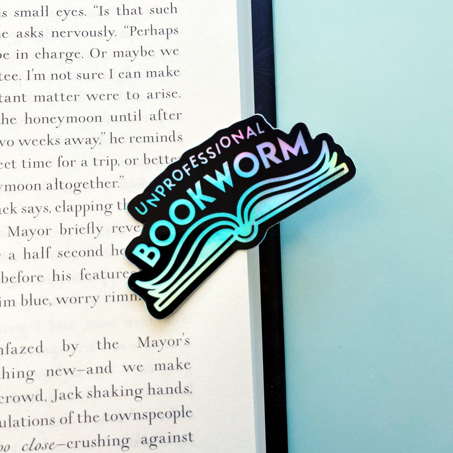 Holographic Unprofessional Bookworm Sticker