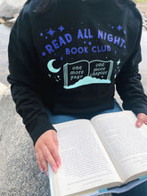 Load image into Gallery viewer, Read All Night Book Club Hoodie
