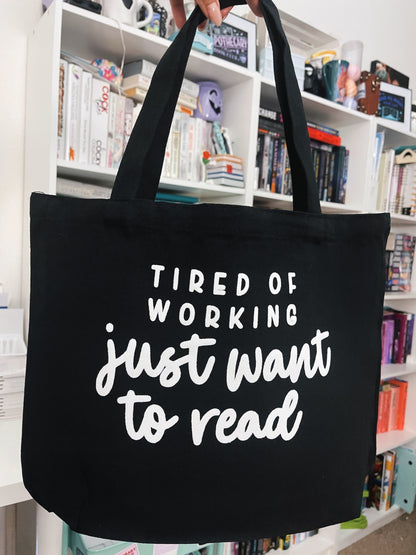 Tired of Working Canvas Tote Bag