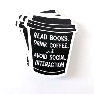 To Go Cup Drink Coffee Antisocial Sticker