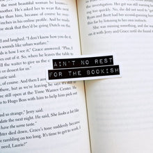 Load image into Gallery viewer, No Rest For The Bookish Sticker
