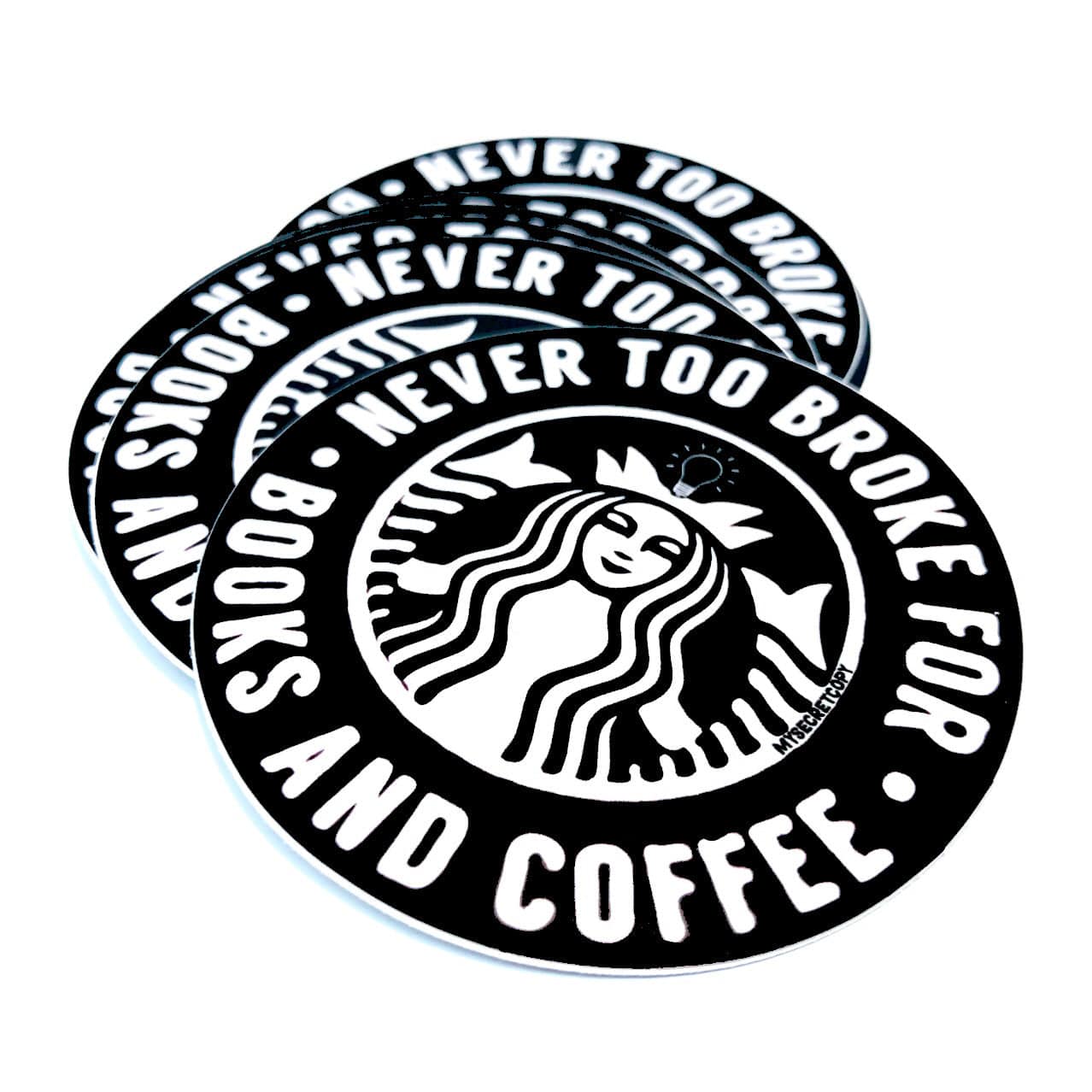 Never Too Broke for Books and Coffee Sticker – My Secret Copy