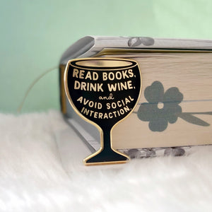 Read Books and Drink Wine Enamel Pin